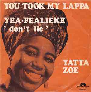 Yatta Zoe - You Took My Lappa