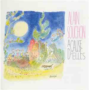 Alain Souchon - À Cause D'Elles