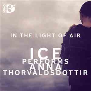 Anna Thorvaldsdottir - In The Light Of Air