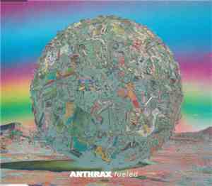 Anthrax - Fueled