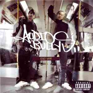 Audio Bullys - Ego War