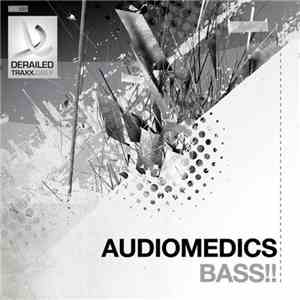 Audiomedics - Bass!!