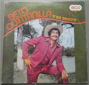 Beto Quintanilla - El temible quemador