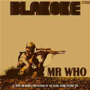 Blakoke - Mr Who
