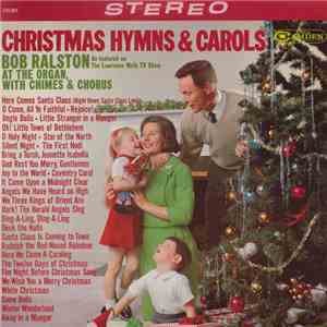 Bob Ralston  - Christmas Hymns & Carols
