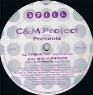 C & M Project - Freak Me / Say A Prayer