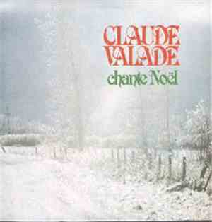 Claude Valade - Chante Noël