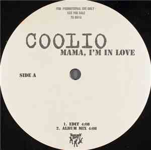 Coolio - Mama, I'm In Love / It Takes A Thief