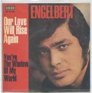 Engelbert Humperdinck - Our Love Will Rise Again