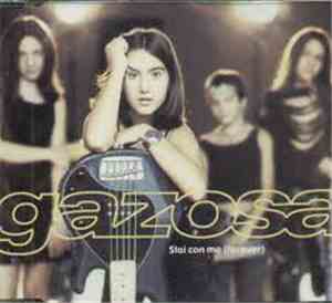 Gazosa - Stai Con Me (Forever)