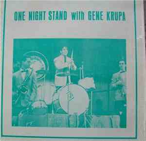 Gene Krupa - One Night Stand With Gene Krupa