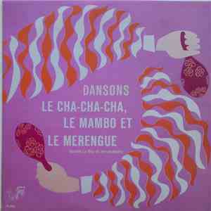 Geraldo La Viny Et Son Orchestre - Dansons Le Cha-Cha-Cha, Le Mambo Et Le M ...
