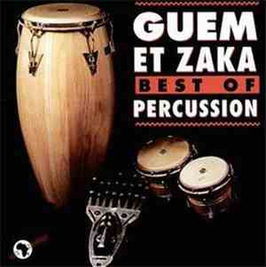 Guem Et Zaka - Best Of Percussion