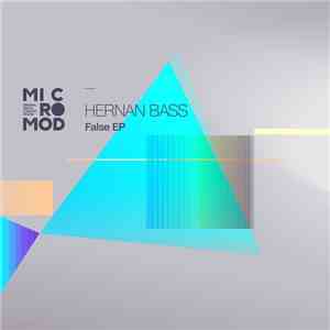 Hernan Bass - False EP