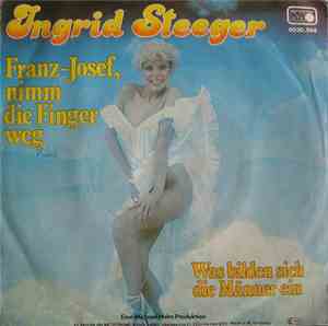 Ingrid Steeger - Franz-Josef, Nimm Die Finger Weg