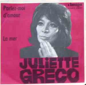 Juliette Gréco - Parlez-Moi D'amour / La Mer