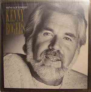 Kenny Rogers - We've Got Tonight