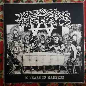 Krass Kepala - 10 Years Of Madness
