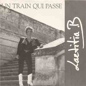 Laetitia B - Un Train Qui Passe