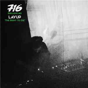 Layup - The Right To Die
