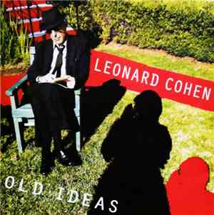 Leonard Cohen - Old Ideas