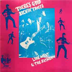 Link Wray & The Raymen - There's Good Rockin' Tonite