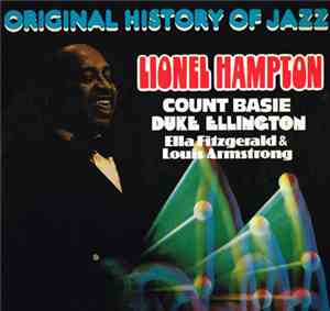 Lionel Hampton, Count Basie, Duke Ellington, Ella Fitzgerald, Louis Armstro ...