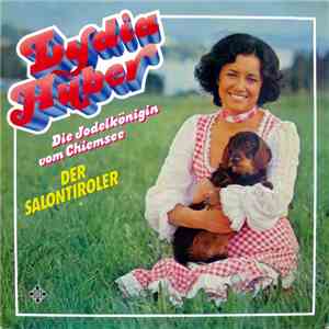 Lydia Huber - Der Salontiroler
