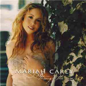 Mariah Carey - Through The Rain