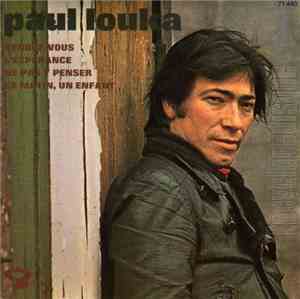 Paul Louka - Rendez-Vous / L'Esperance / Ne Pas Y Penser /  Ce Matin, Un En ...