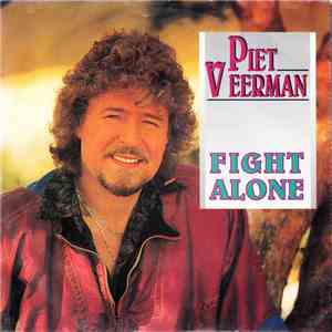 Piet Veerman - Fight Alone