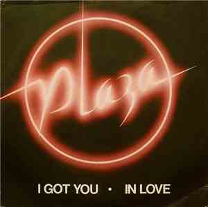 Plaza  - I Got You / In Love