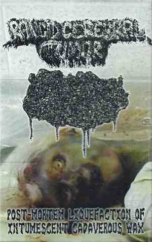 Rancid Cerebral Tumor / Human Stench Rests In The Morgue - Post-Mortem Liqu ...