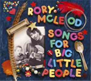Rory McLeod - Songs For Big Little People