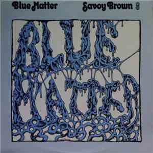 Savoy Brown - Blue Matter