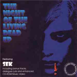 SEK  - The Night Of The Living Dead