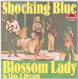 Shocking Blue - Blossom Lady