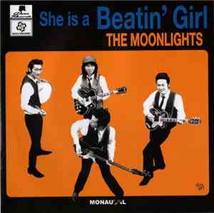 The Moonlights  - She Is A Beatin' Girl