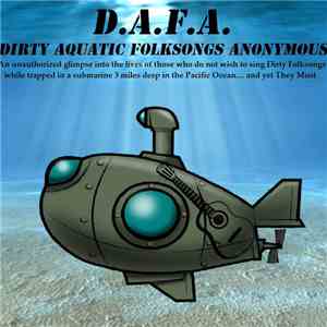 The Most Ever Company - D.A.F.A. (Dirty Aquatic Folksongs Anonymous)