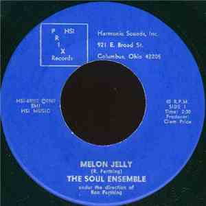 The Soul Ensemble - Melon Jelly