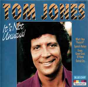 Tom Jones - It's Not Unusual