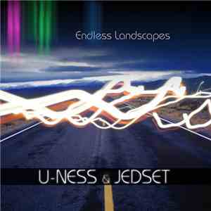 U-Ness & JedSet - Endless Landscapes
