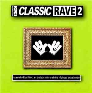 Various - Classic Rave 2