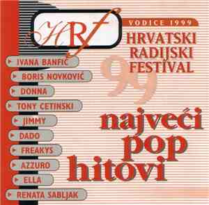 Various - Hrvatski Radijski Festival 99 - Najveći Pop Hitovi