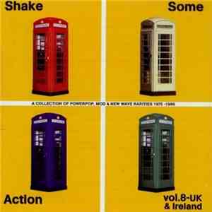 Various - Shake Some Action Vol. 8 - UK & Ireland - A Collection Of Powerpo ...