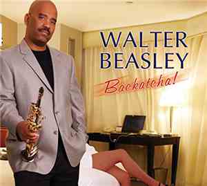 Walter Beasley - Backatcha!