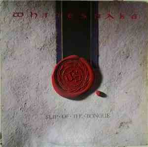Whitesnake - Slip Of The Tongue
