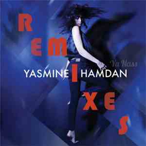 Yasmine Hamdan - Ya Nass Remixes (Vol. 2)