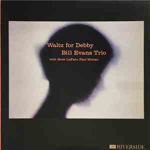 Bill Evans Trio - Waltz For Debby