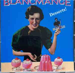Blancmange - Desserts!